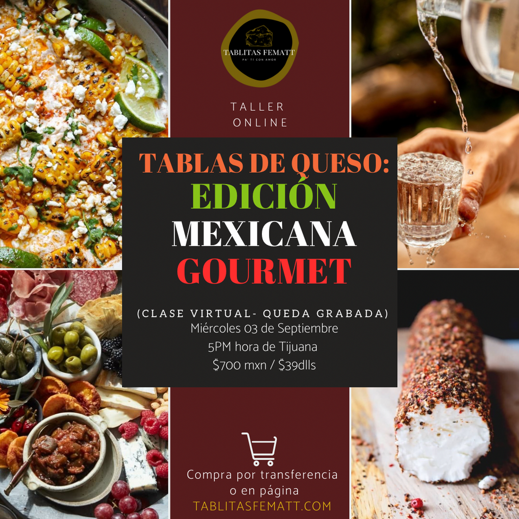 ✨ Taller de tablas de queso – EDICIÓN MEXICANA GOURMET🇲🇽